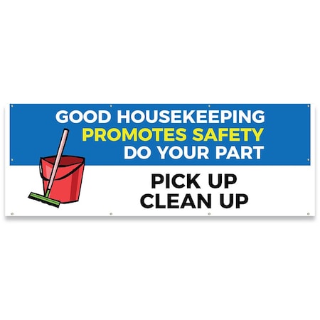 Signmission Good Housekeeping Promotes Do Your Part.Pick Up-Clean Up Banner Stand, 96" H, B-96-30073 B-96-30073